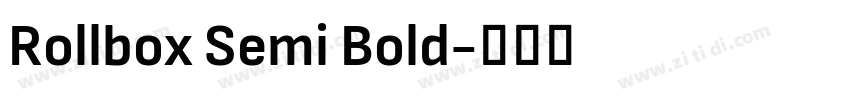 Rollbox Semi Bold字体转换